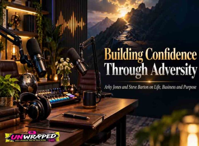 Building Confidence Through Adversity with Arky Jones and Steve Barton