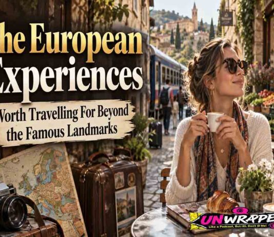 The European Experiences Worth Travelling For Beyond the Famous Landmarks
