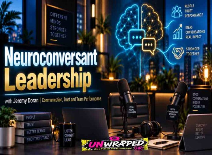 jeremy Neuroconversant Leadership with Jeremy Doran: Communication, Trust and Team Performance