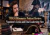 TRIGGERnometry Podcast Review: Napoleon's Genius and Fatal Leadership Flaw